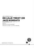 En lille tekst om jazz-korsats ES25